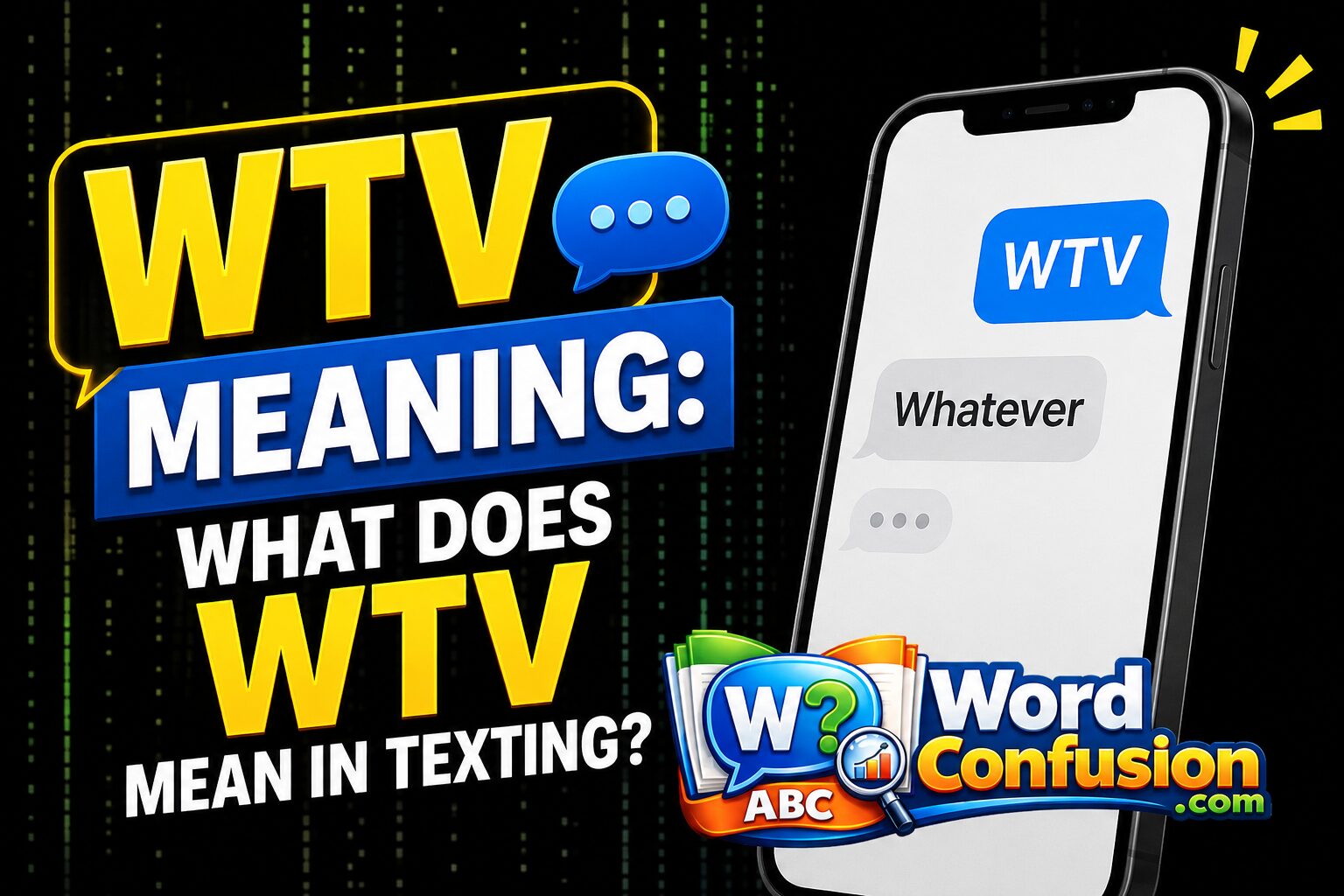wordconfusion-WTV Meaning: What Does WTV Mean in Texting and Social Media?-Featured image