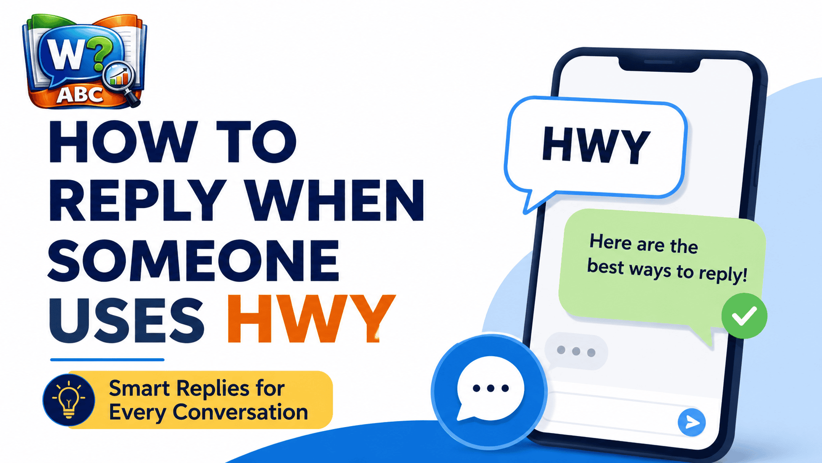 wordconfusion-How to Reply When Someone Uses HWY-img
