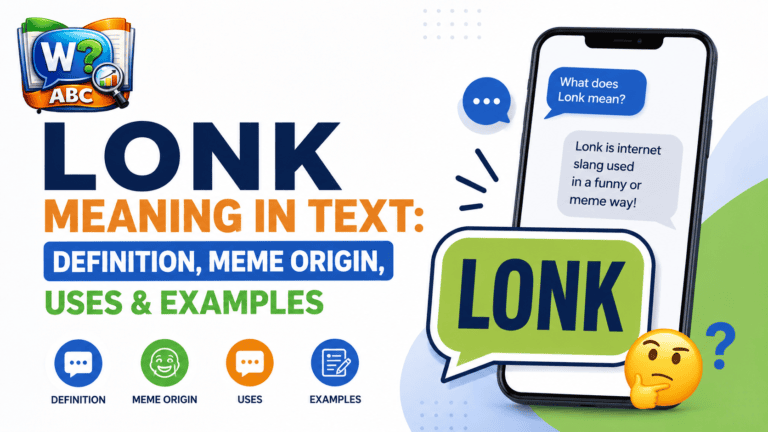 wordconfusion-Lonk Meaning in Text: Definition, Meme Origin, Uses & Examples-Featured image