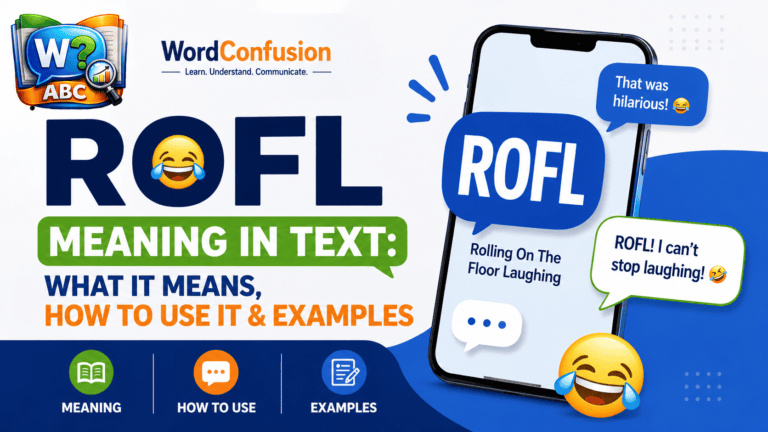 wordconfusion-ROFL Meaning in Text: What It Means, How to Use It & Examples-Featured image