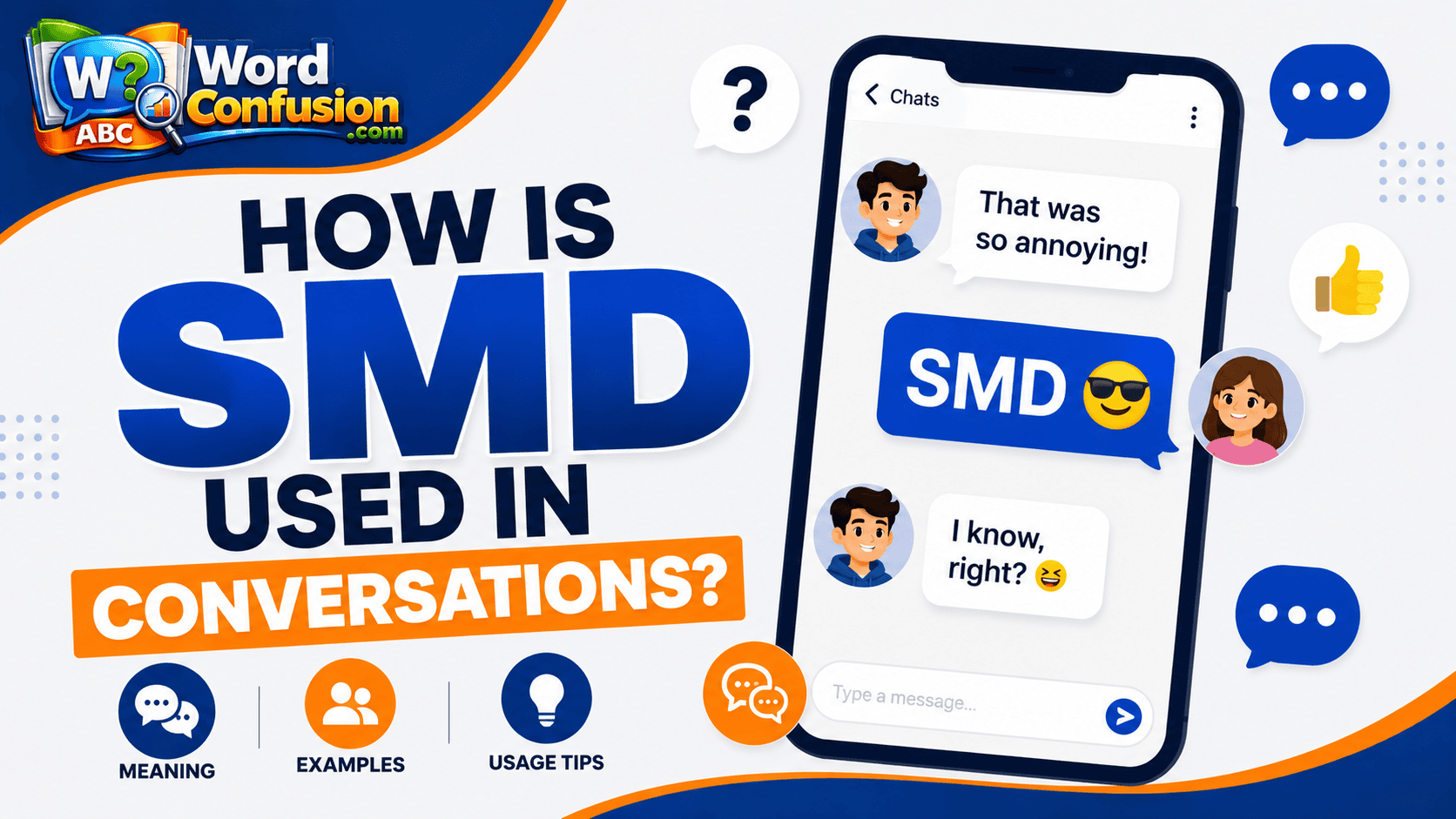 wordconfusion-How Is SMD Used in Conversations?-img
