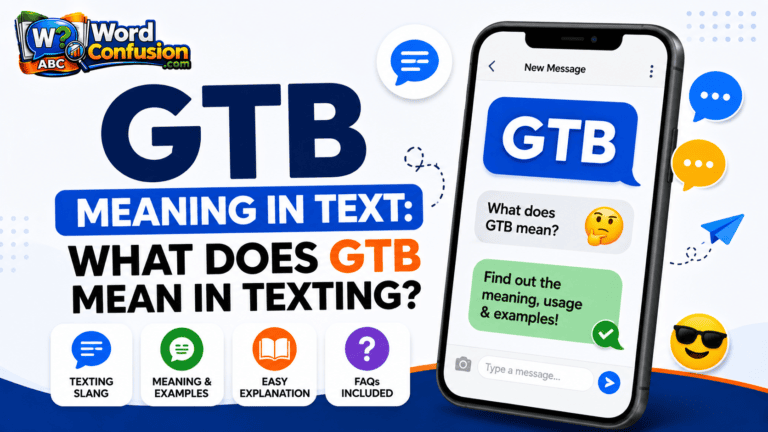 GTB Meaning in Text: What Does GTB Mean in Texting?-Featured image