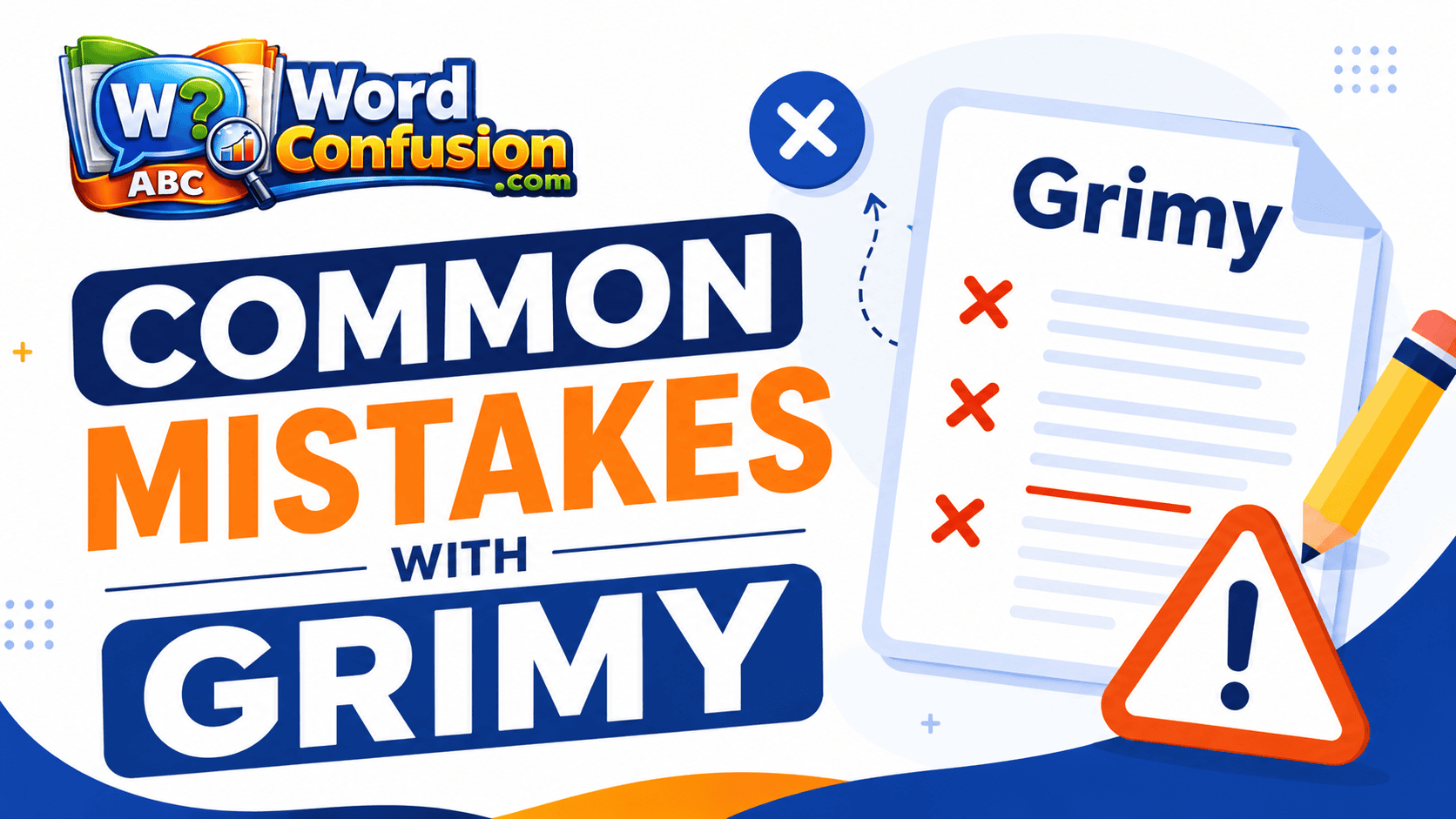 Common Mistakes with Grimy-webp