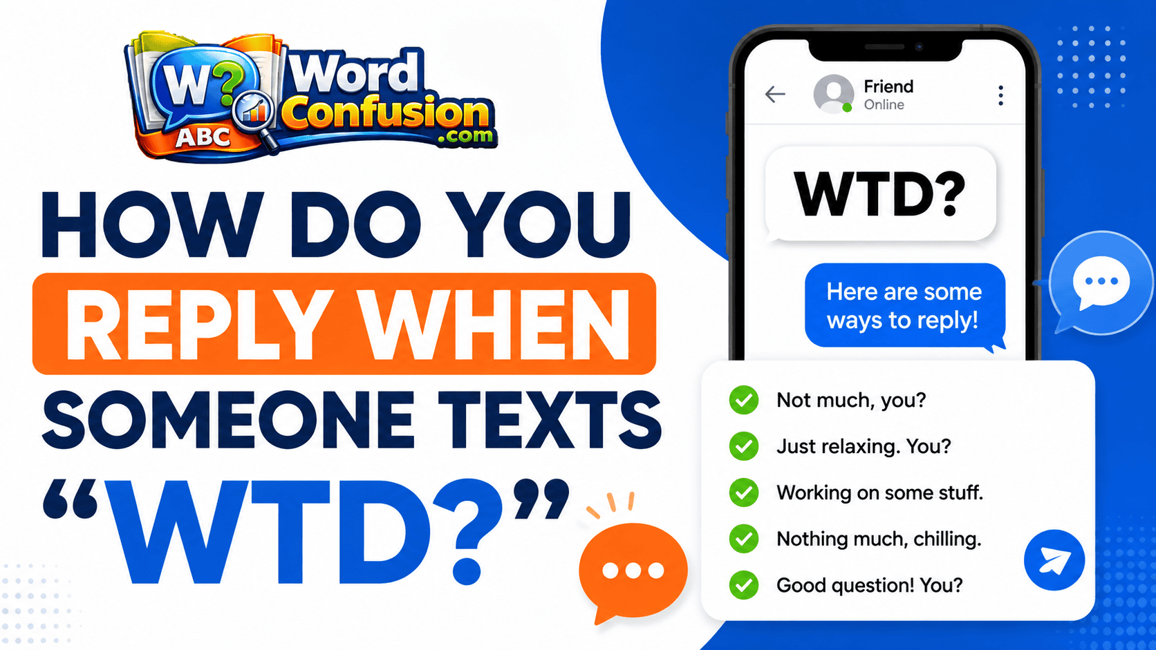 How Do You Reply When Someone Texts “WTD?”-webp