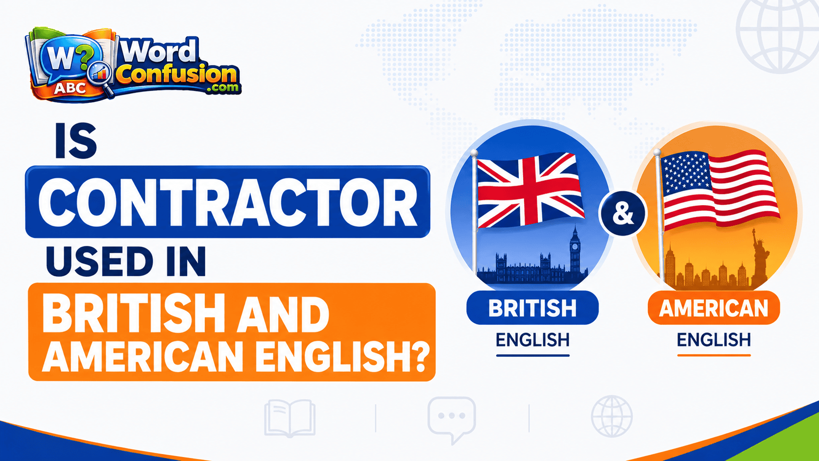 Is “Contractor” Used in British and American English?-webp