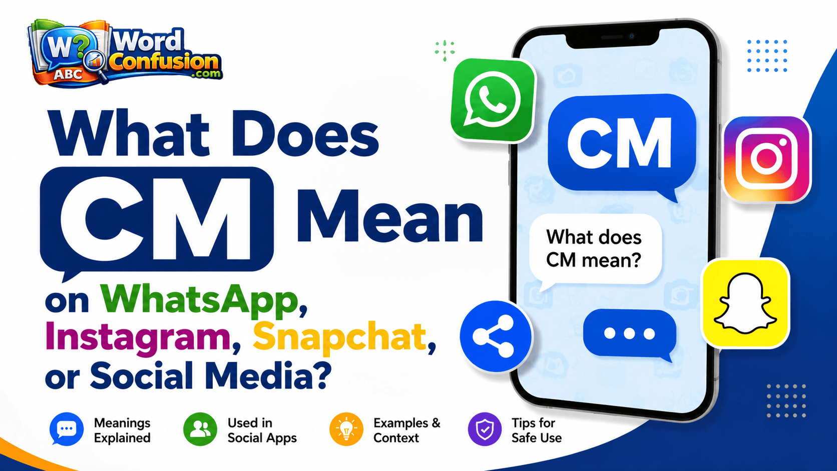 What Does CM Mean on WhatsApp, Instagram, Snapchat, or Social Media?-webp