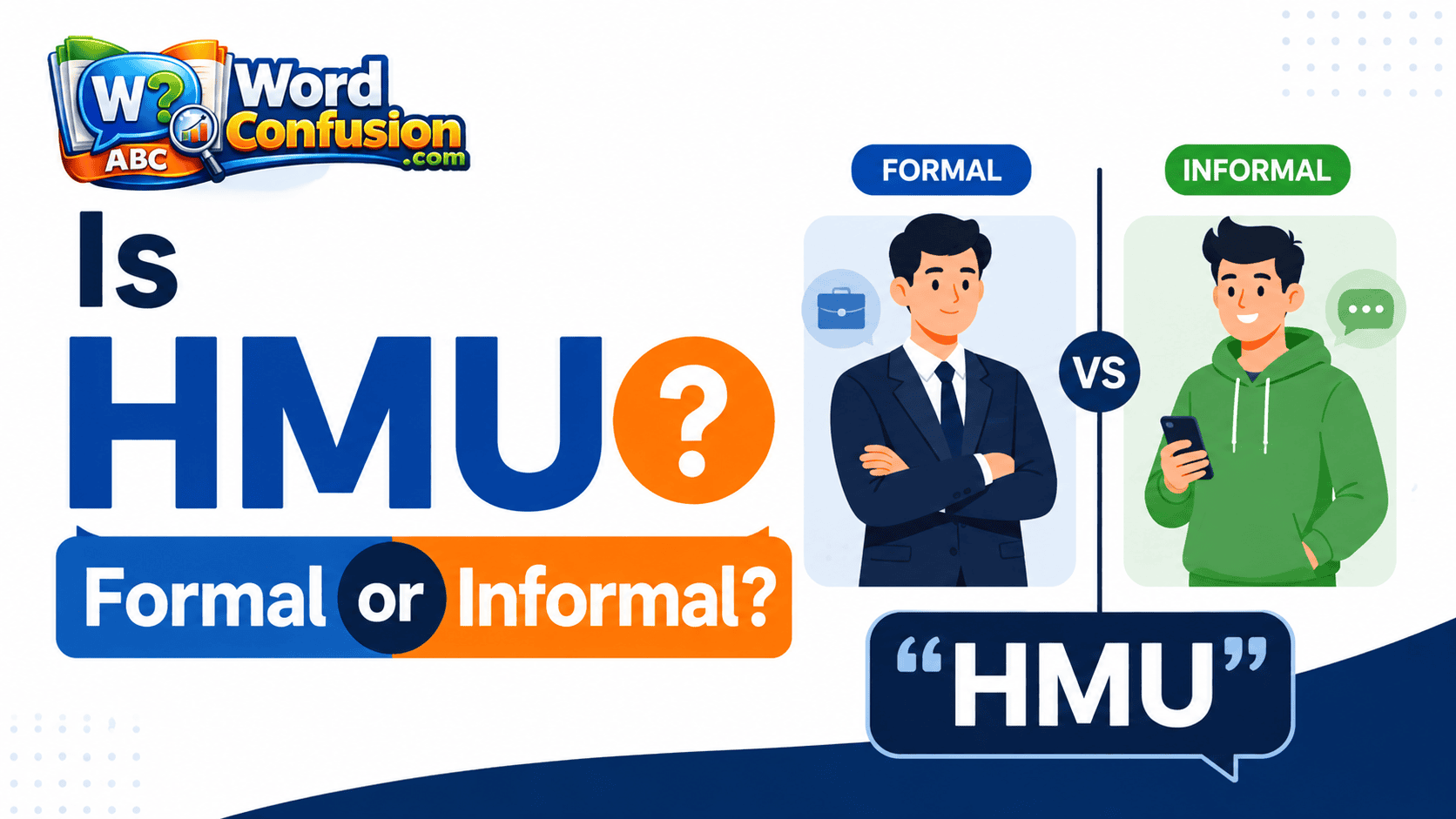 Is HMU Formal or Informal?-webp