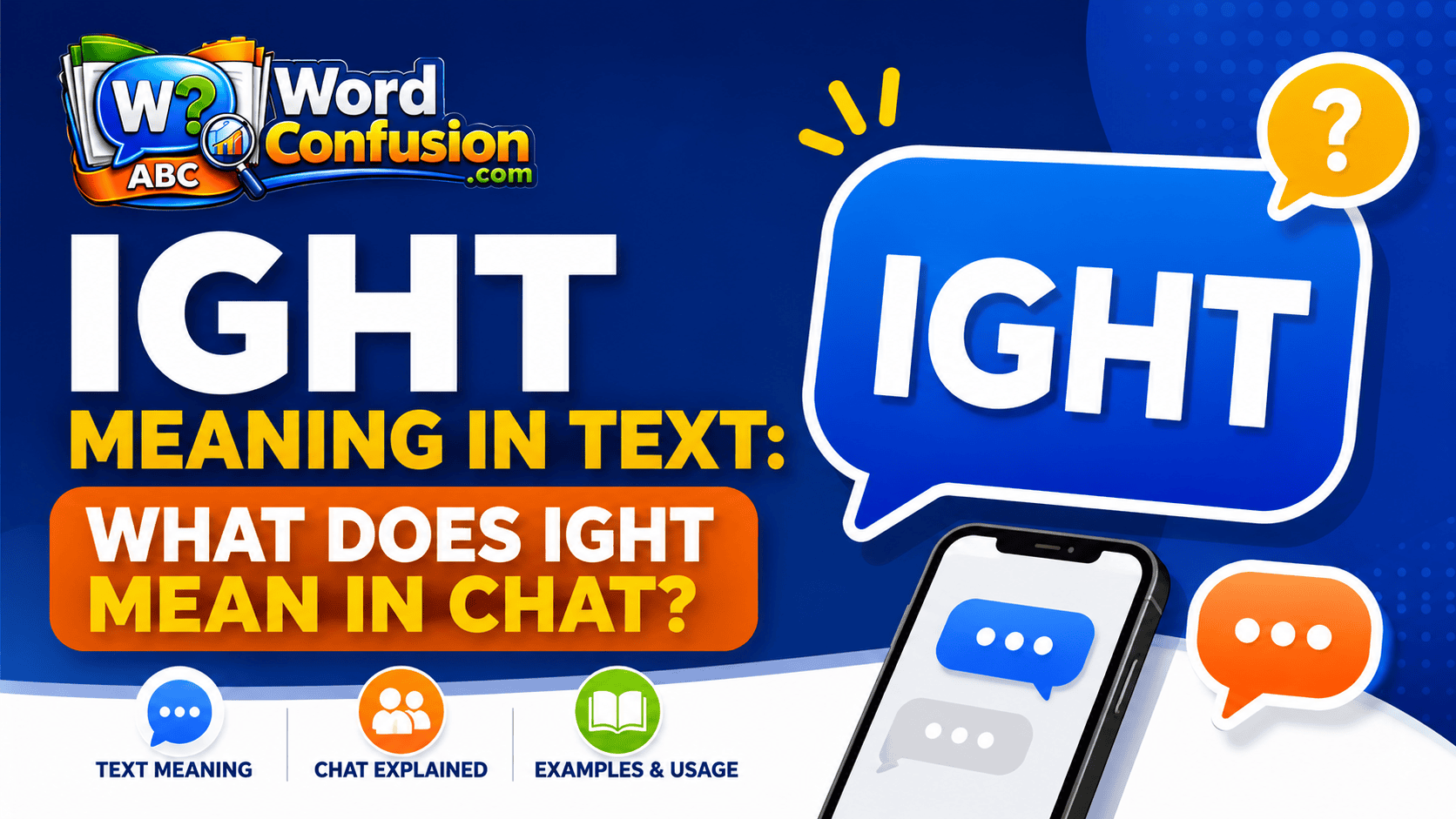 IGHT Meaning in Text: What Does IGHT Mean in Chat?-Featured image