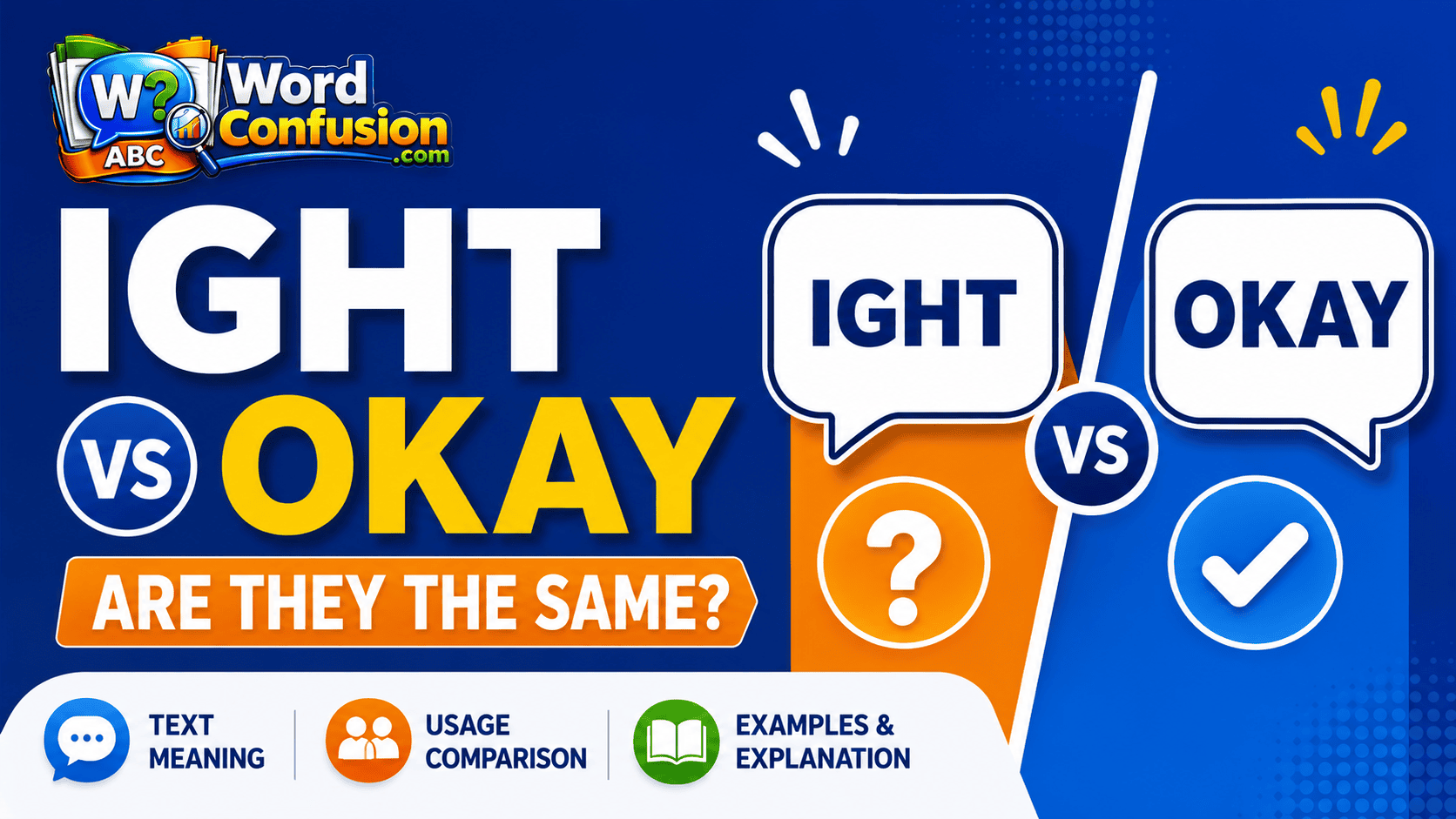 IGHT vs OKAY: Are They the Same?-webp