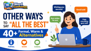 Other Ways to Say “All the Best”: 40+ Formal, Warm & Alternatives-Featured image