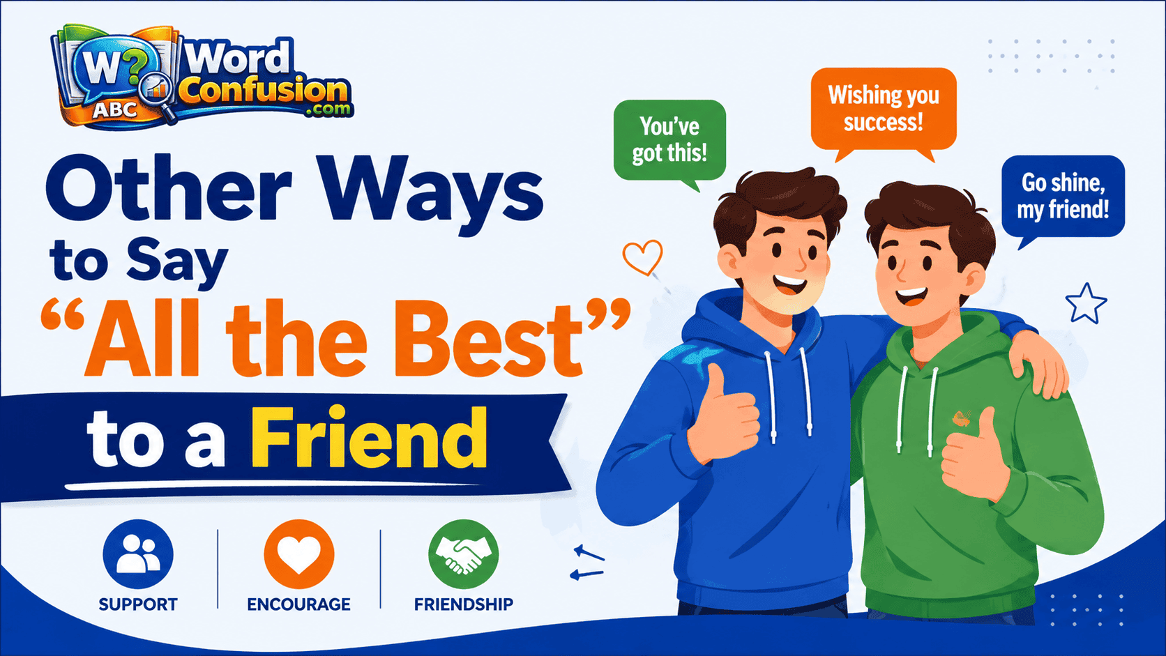 Other Ways to Say “All the Best” to a Friend-webp
