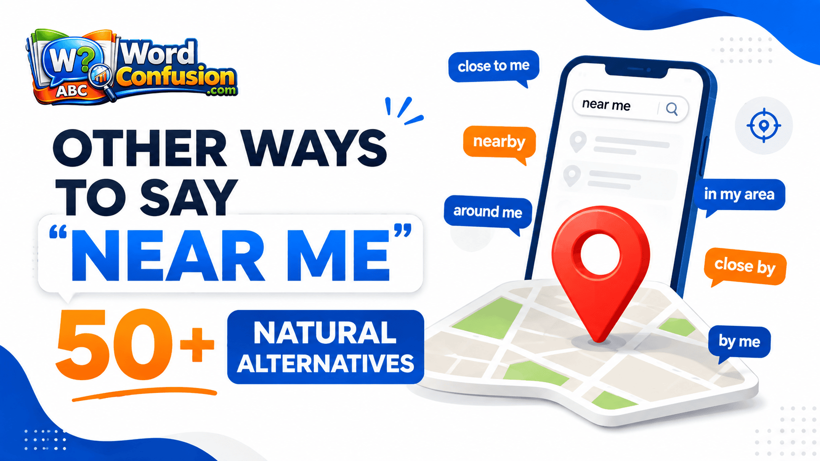 Other Ways to Say “Near Me”: 50+ Natural Alternatives-Featured image