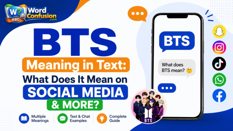 wordconfusion-BTS Meaning in Text: What Does Mean on social media & More?-Featured image