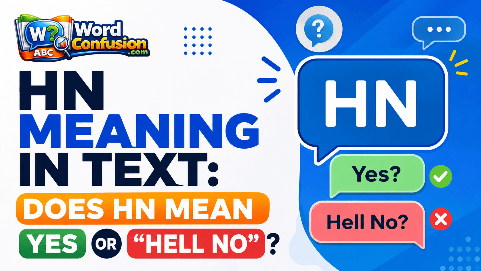 HN Meaning in Text: Does HN Mean Yes or “Hell No”?-Featured image