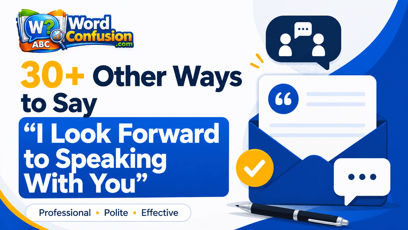 30+ Other Ways to Say “I Look Forward to Speaking With You”-Featured image