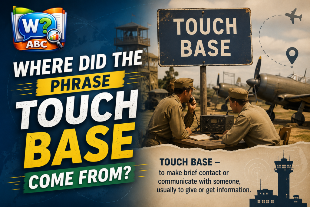 wordconfusion-Where Did the Phrase Touch Base Come From?-img 