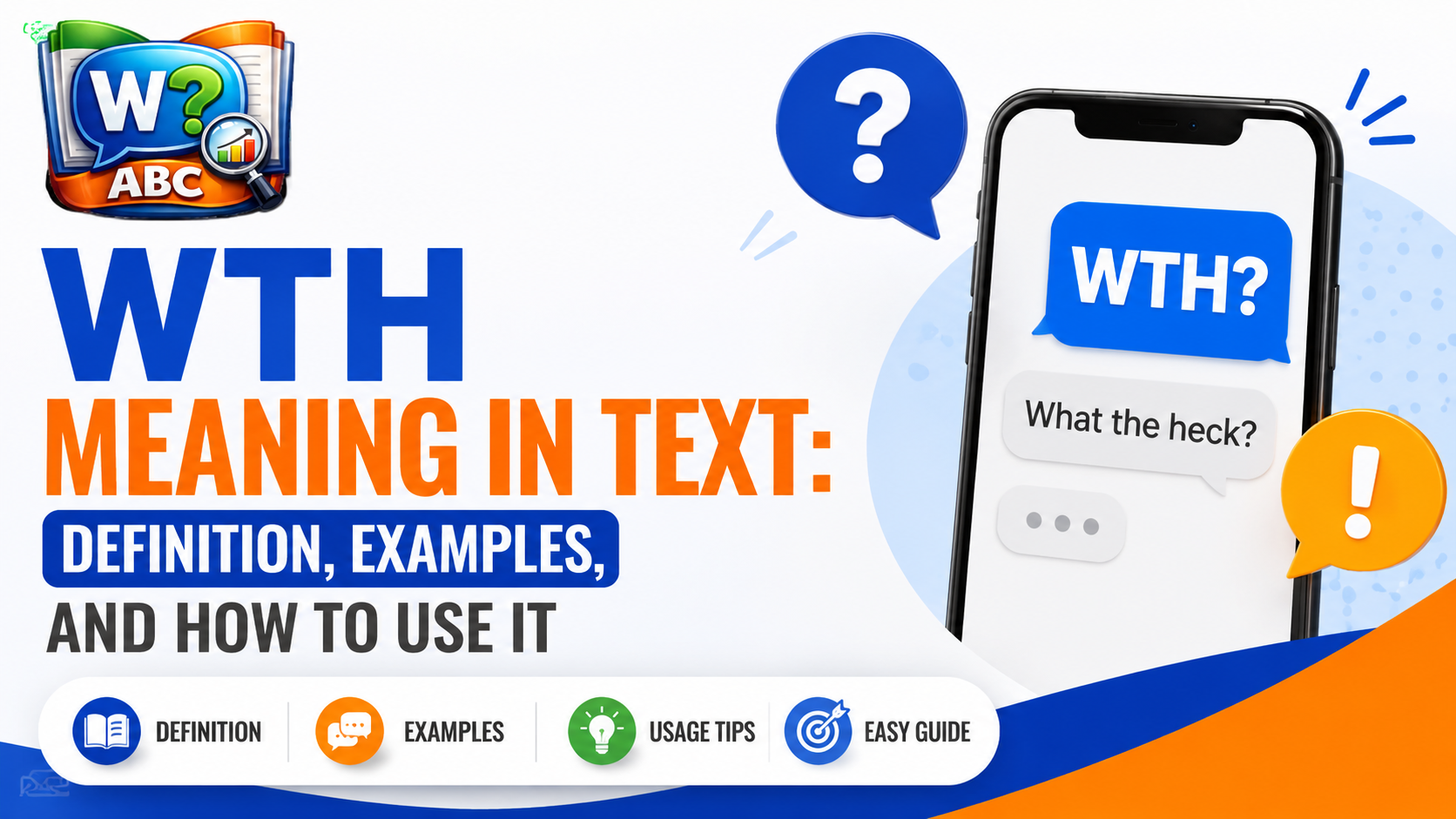 wordconfusion-WTH Meaning in Text: Definition, Examples, and How to Use It-Featured image