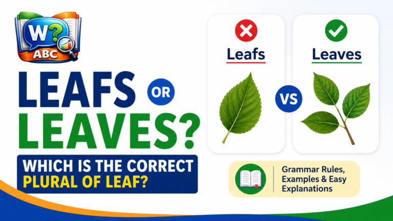 wordconfusion-Leafs or Leaves? Which Is the Correct Plural of Leaf?-Featured image