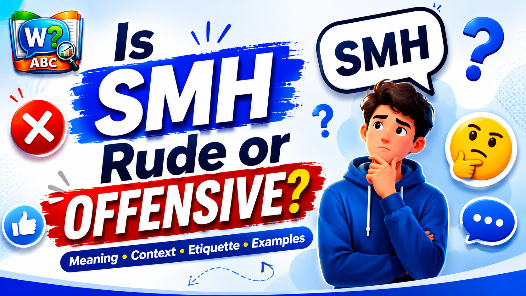 wordconfusion-Is SMH Rude or Offensive?-img