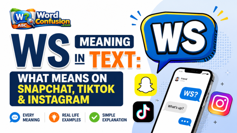 wordconfusion-WS Meaning in Text: What Means on Snapchat,TikTok & Instagram-Featured image