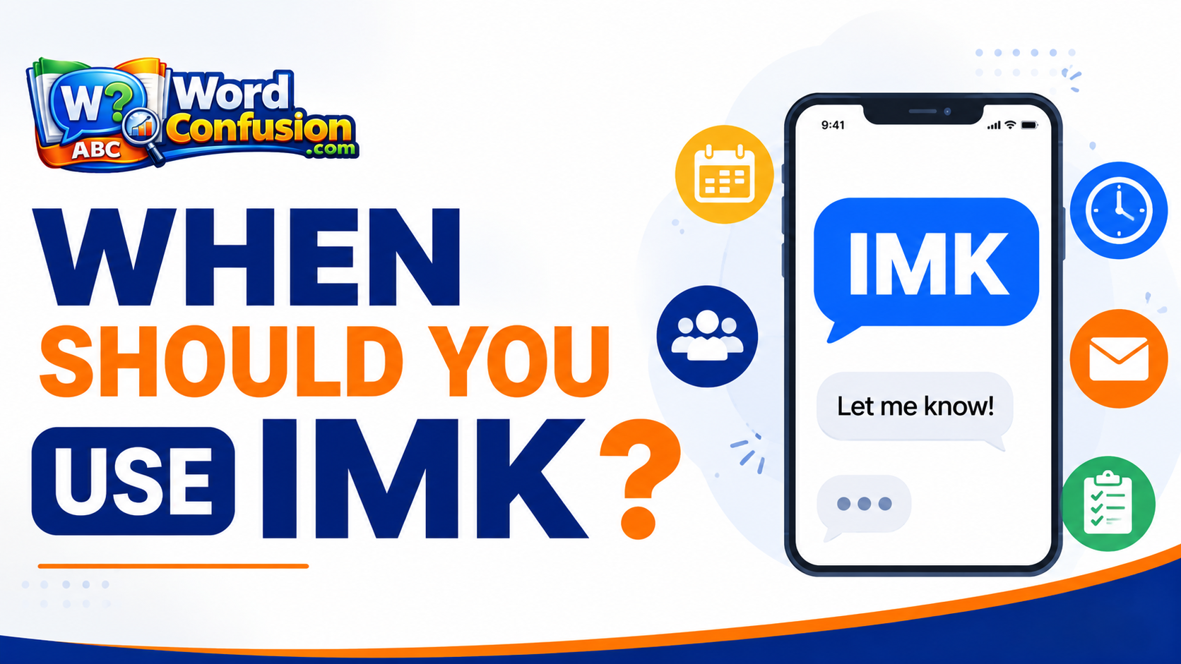 wordconfusion-When Should You Use IMK?-img