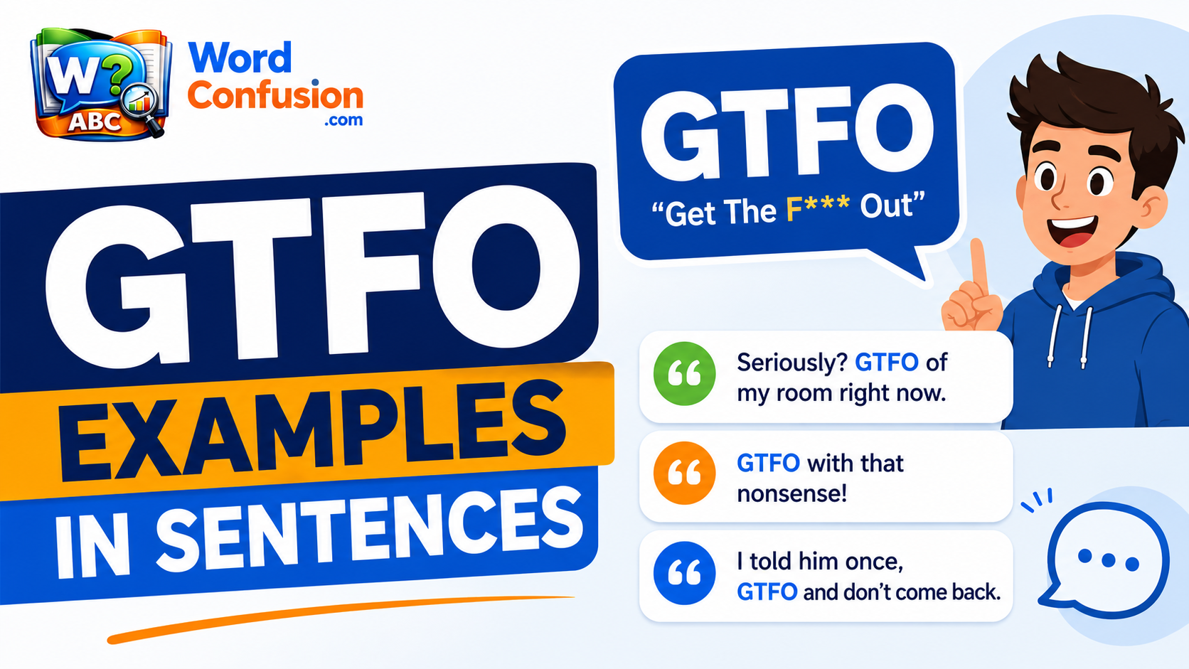 wordconfusion-GTFO Examples in Sentences-img