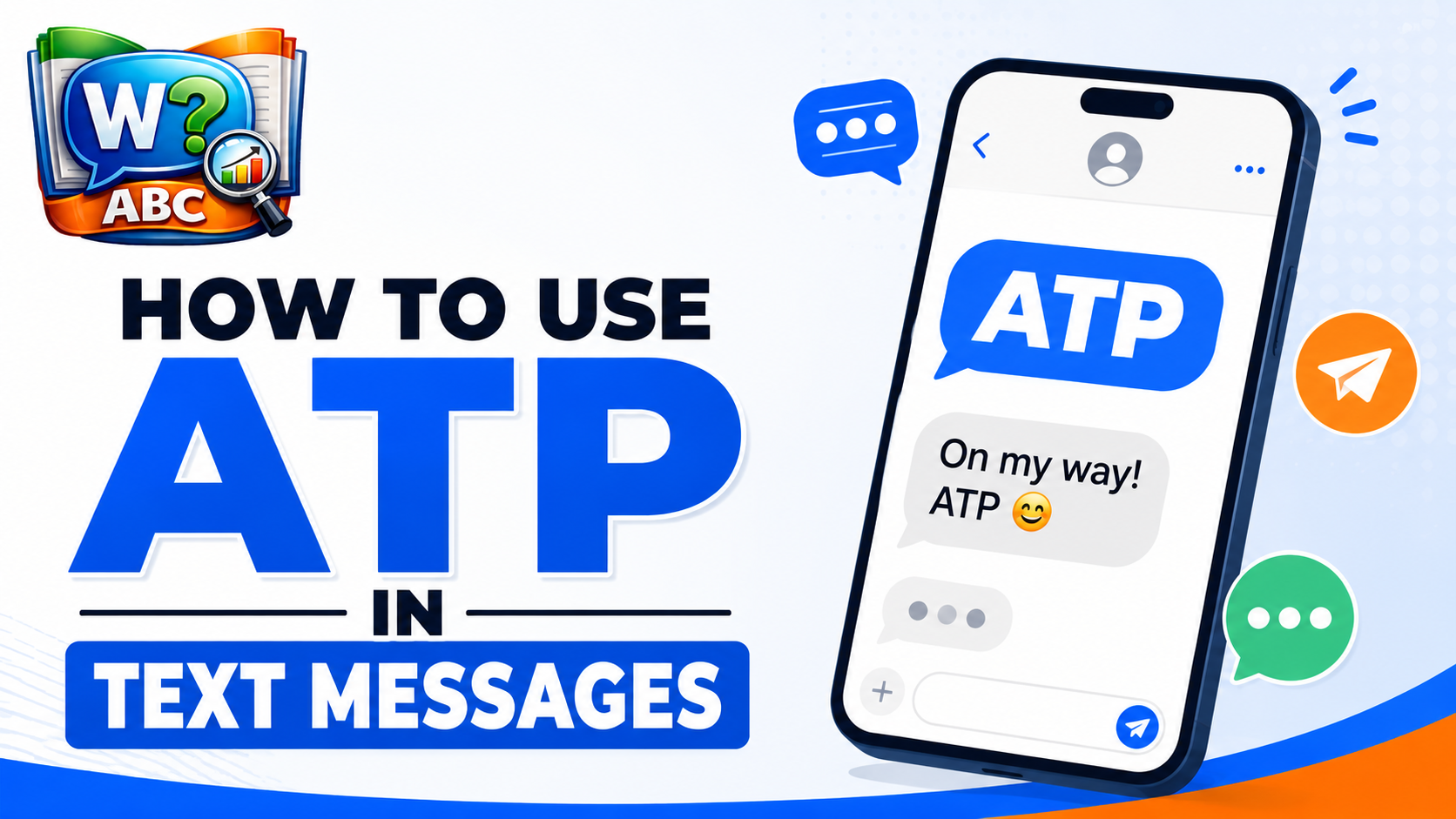 wordconfusion-How to Use ATP in Text Messages-img