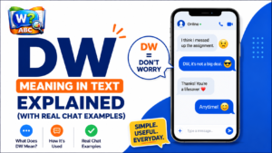 wordconfusion-DW Meaning in Text Explained (With Real Chat Examples)-Featured image