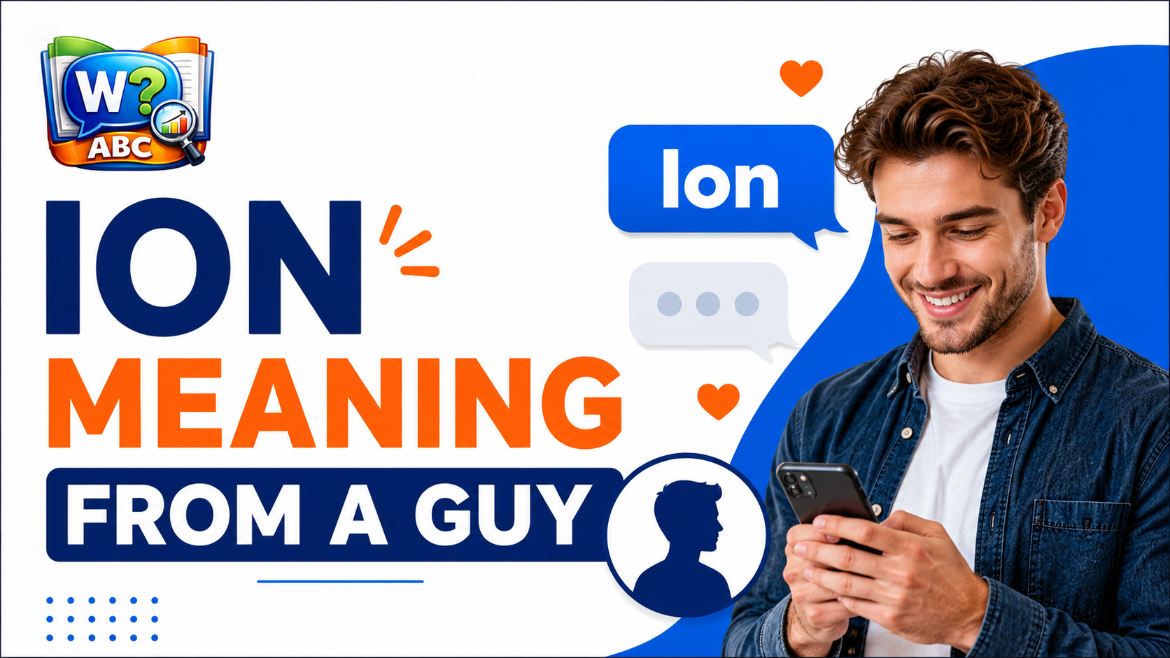 wordconfusion-Ion Meaning From a Guy-img