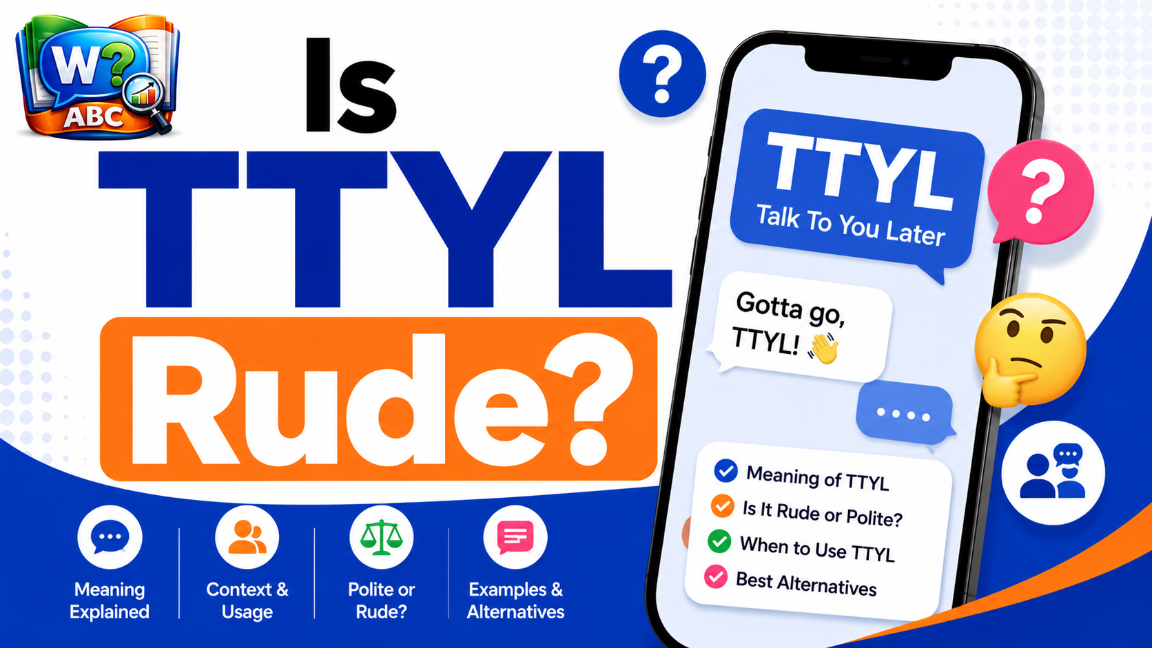 wordconfusion-Is TTYL Rude?-img