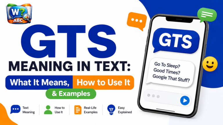 wordconfusion-GTS Meaning in Text: What It Means, How to Use It & Examples-Featured image