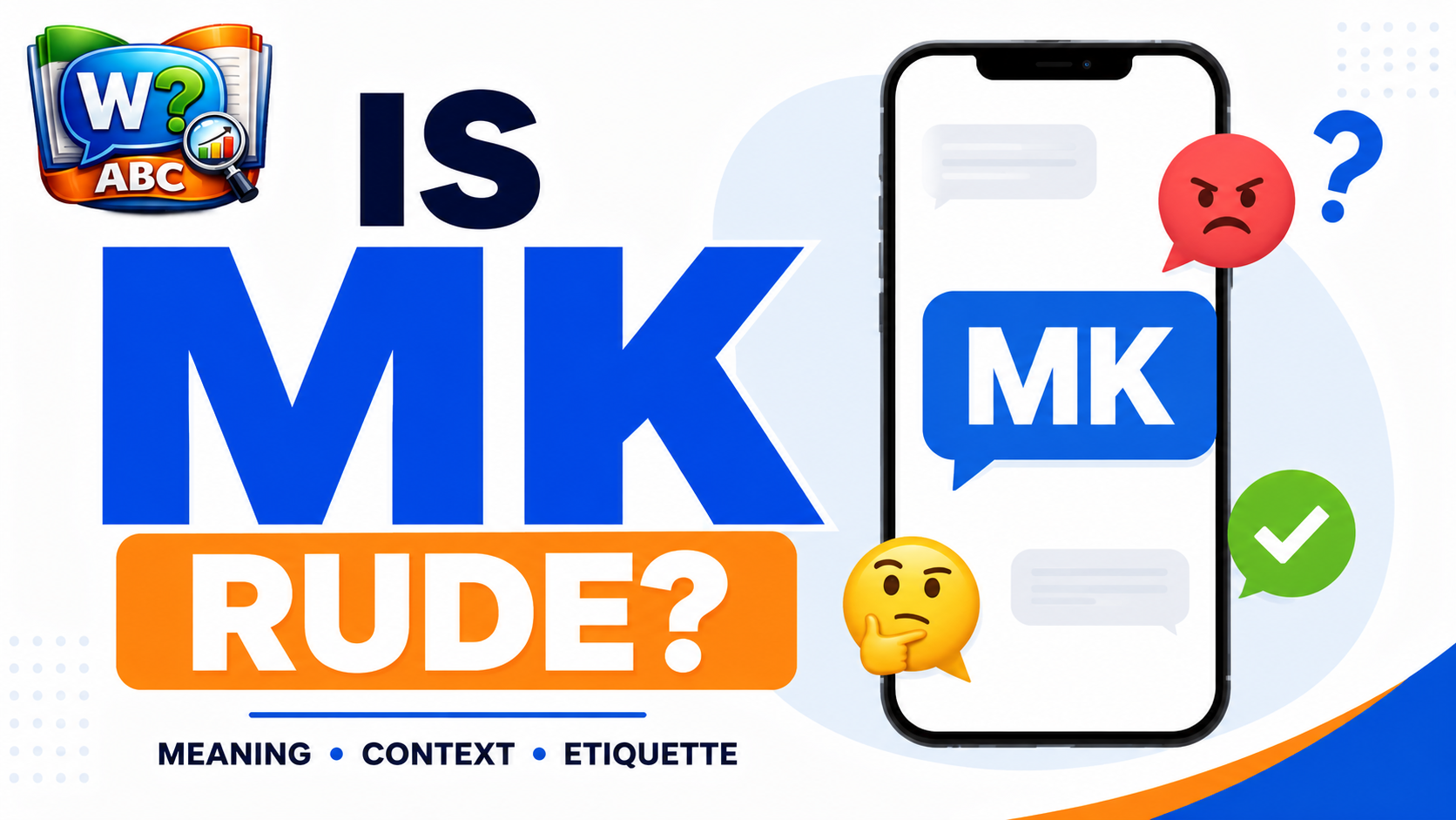wordconfusion-Is MK Rude?-img