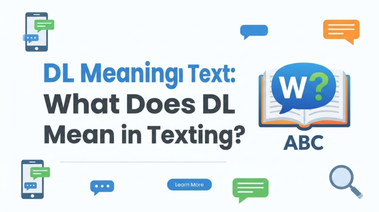 wordconfusion-DL Meaning in Text: What Does DL Mean in Texting?-Featured image