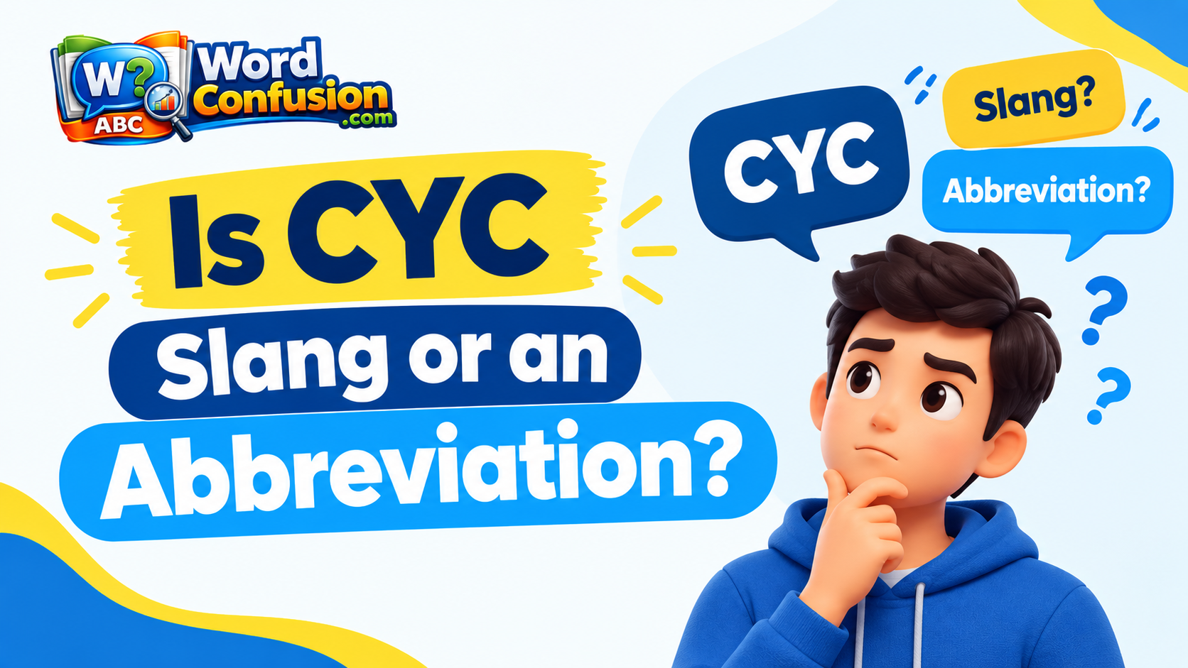 Is CYC Slang or an Abbreviation?-webp