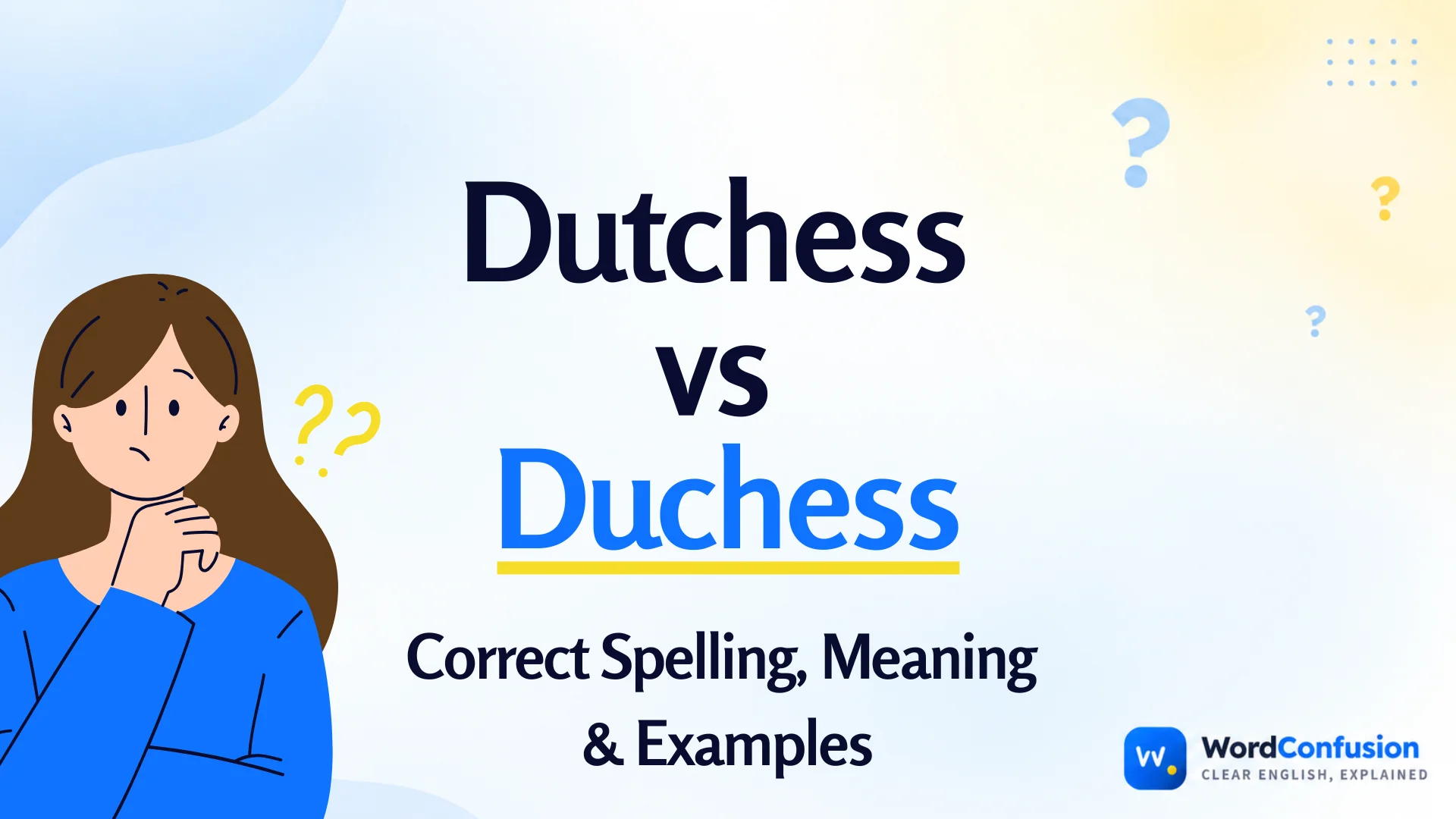 Dutchess vs duchess spelling